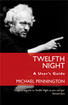 Twelfth Night: A User's Guide